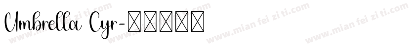 Umbrella Cyr字体转换